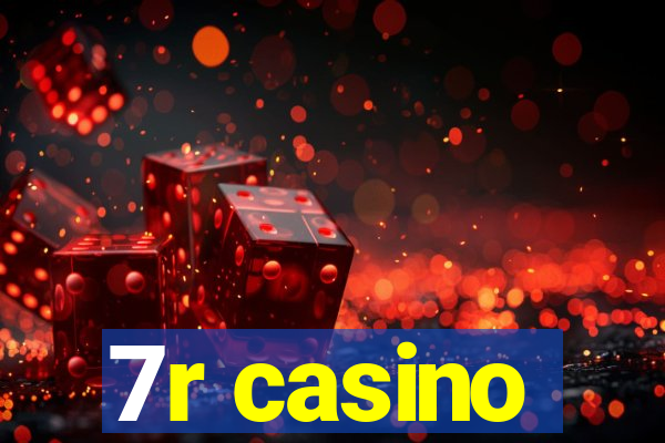 7r casino